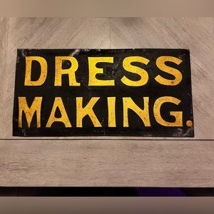 Vintage “Dress Making” tin sign-1920s/3Os-Great for designer, dressmaker, tailor